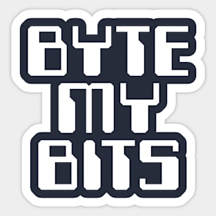 Byte My Bits Sticker